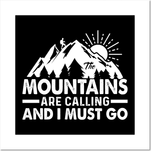 Mountains Are Calling Quontes Posters and Art